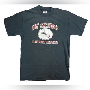 Vintage My Savior is Tougher than Nails T Shirt Adult Medium Black Religion